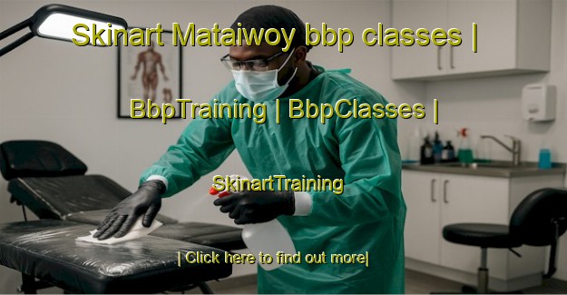 Skinart Mataiwoy bbp classes | BbpTraining | BbpClasses | SkinartTraining-Indonesia